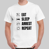 'Eat, Sleep, Arrest Repeat' Mens short sleeved T-Shirt