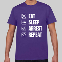 'Eat, Sleep, Arrest Repeat' Mens short sleeved T-Shirt